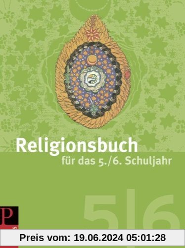 Religionsbuch für das 5./6. Schuljahr. Schülerbuch: Unterrichtswerk für die Sekundarstufe 1